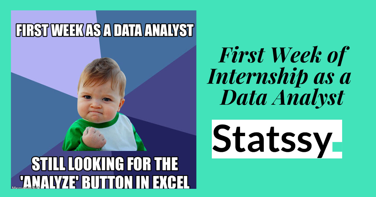 First Week of Internship as a Data Analyst for a B. Com Graduate in 2024