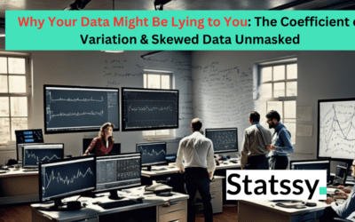 Why Your Data Might Be Lying to You: The Coefficient of Variation & Skewed Data Problem 2024