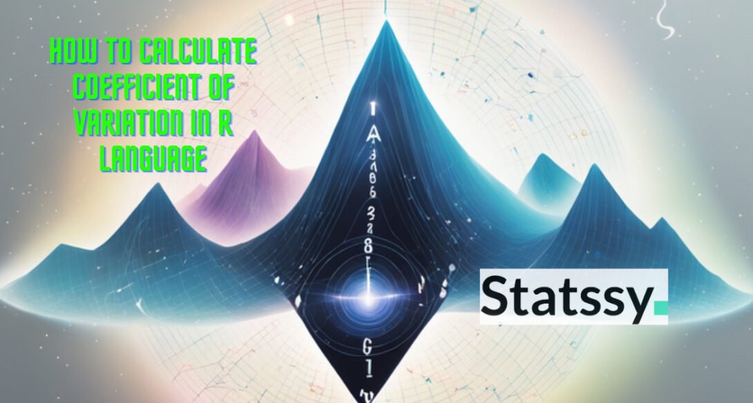 How to Calculate Coefficient of Variation in R [With Code + Analysis + Interpretation] 2025