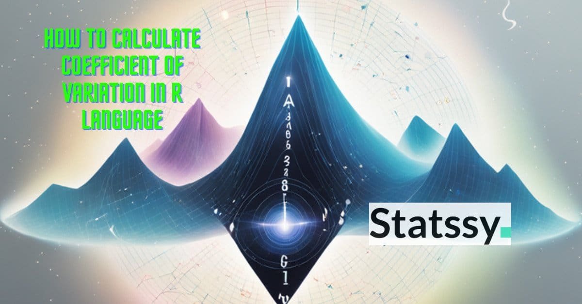 How to Calculate Coefficient of Variation in R [With Code + Analysis + Interpretation] 2025