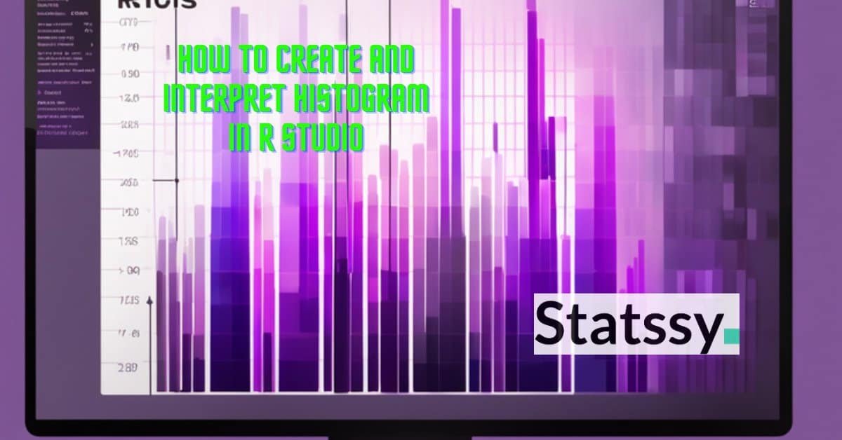 How to create and interpret histogram in R Studio 2025